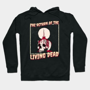 Return of the living dead Hoodie